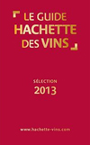 Le Guide Hachette des Vins 2013