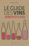 Le Guide des Vins Zéro Pesticides
