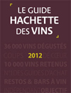 Le Guide Hachette des Vins 2012